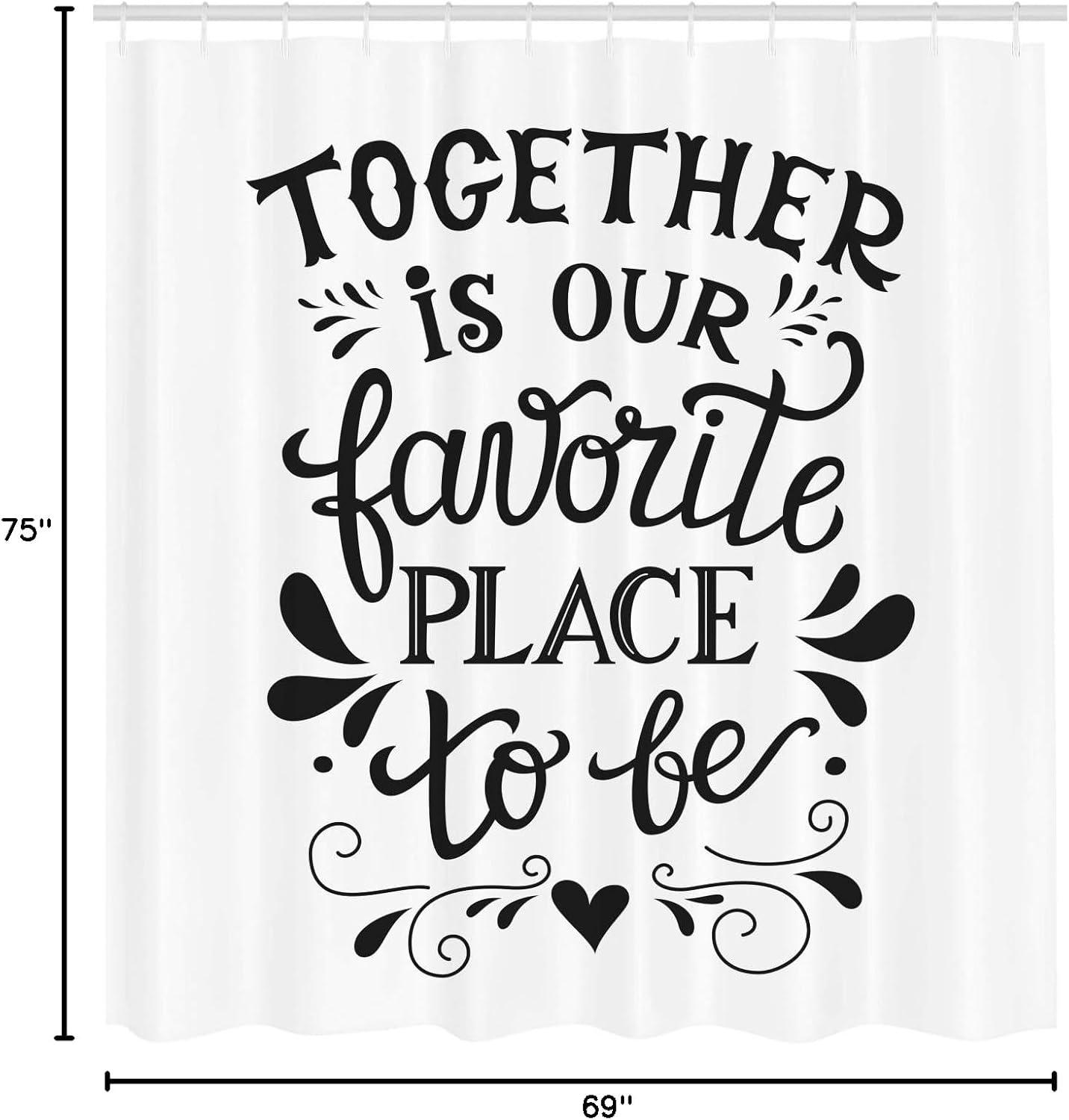 imageAmbesonne Saying Shower Curtain Monochrome Romantic and Family Saying Together is Our Place to Be Message Cloth Fabric Bathroom Decor Set with Hooks 69 W x 75 L Charcoal Grey White